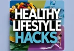 health lifestyle hacks